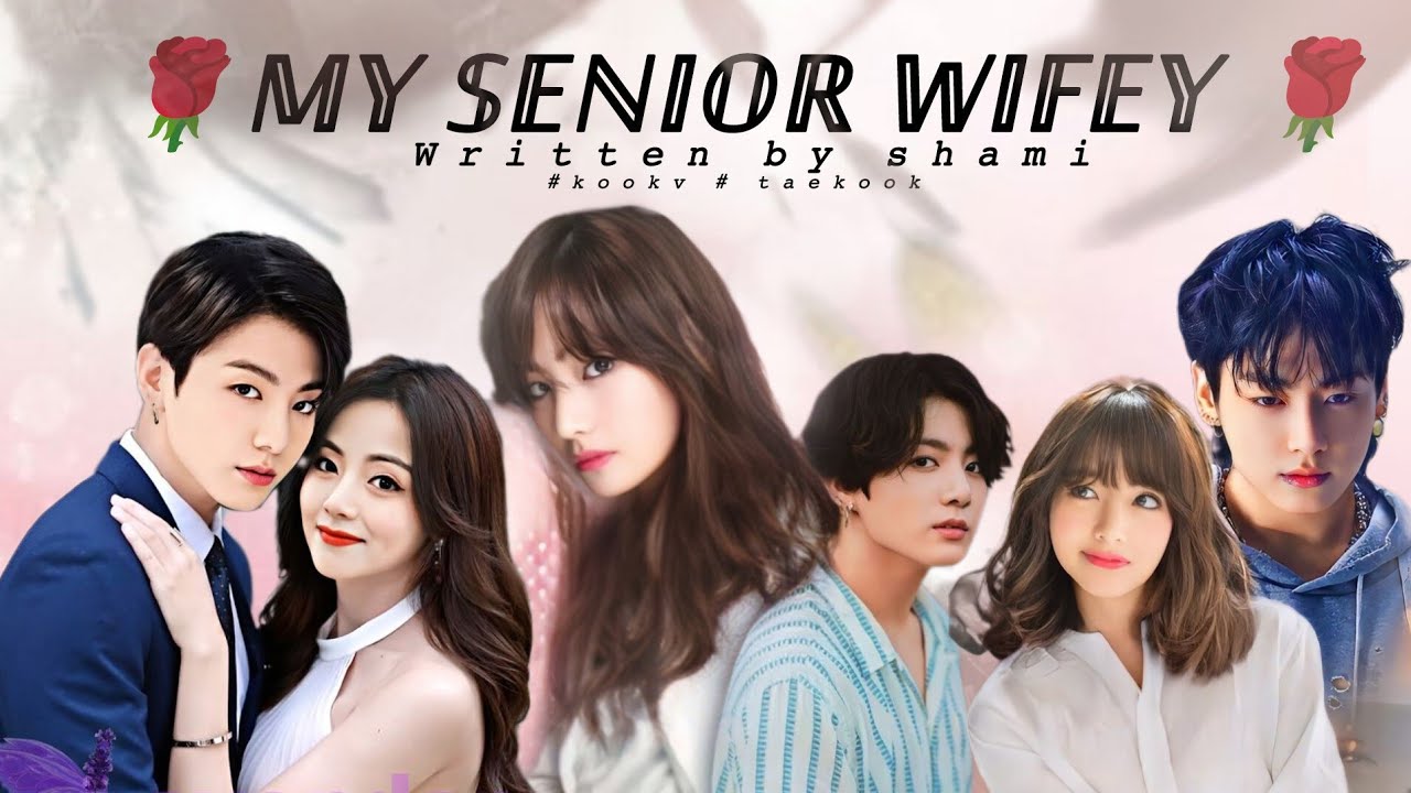 🌹𝕄𝕐 𝕊𝔼ℕ𝕀𝕆ℝ 𝕎𝕀𝔽𝔼𝕐🌹 𝗞𝗢𝗢𝗞𝗩 💚💜𝗖𝗢𝗠𝗘𝗗𝗬 𝗥𝗢𝗠𝗔𝗡𝗧𝗜𝗖 𝗟𝗢𝗩𝗘 𝗦𝗧𝗢𝗥𝗬 𝐞𝐩  3 #kookv #kooktae #taekook #bts