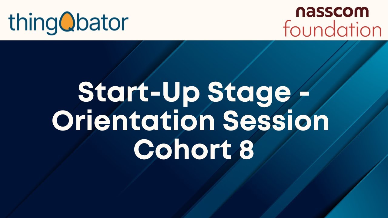 Cohort 8, Startup Stage Orientation