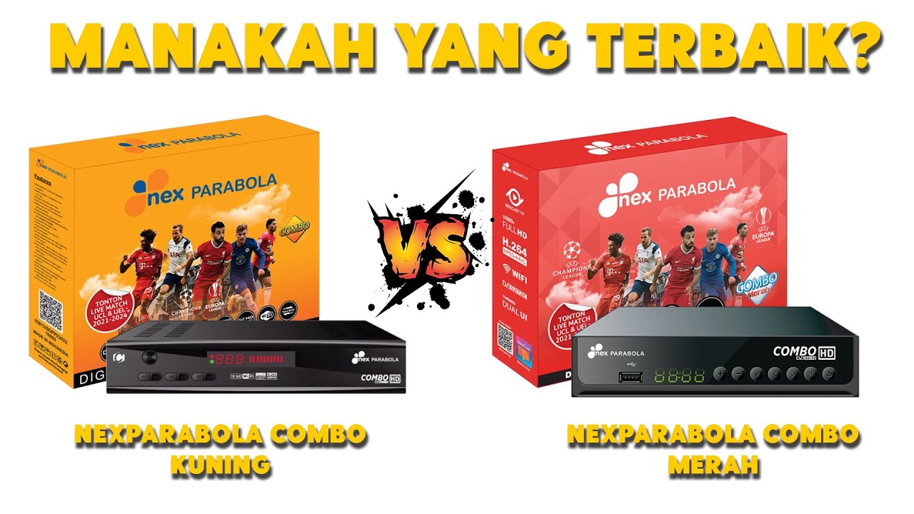 Perbandingan Nex Parabola Combo Merah VS Nex Parabola Combo Kuning | Beda Banget Spesifikasinya!