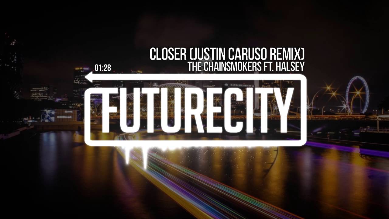 The Chainsmokers ft. Halsey - Closer (Justin Caruso Remix)