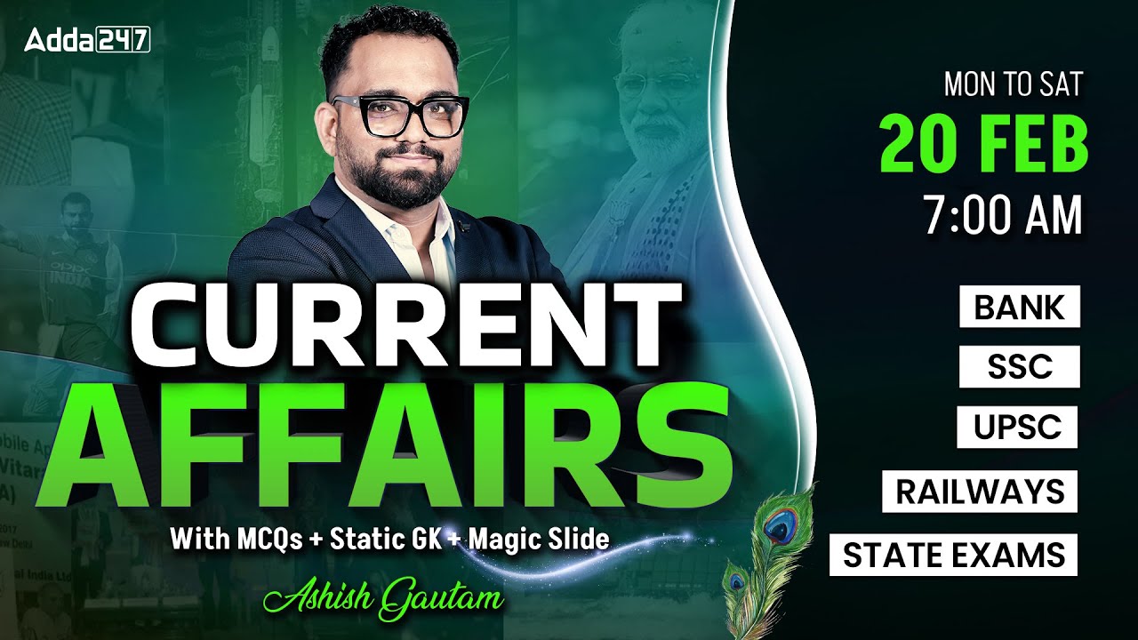 Current Affairs Today | 20 February Current Affairs 2025 | Daily Current Affairs By Ashish Gautam