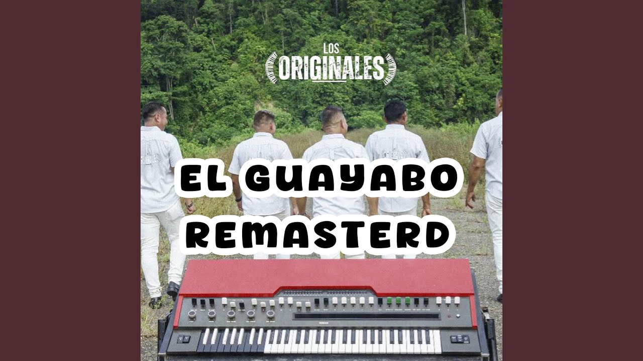 El Guayabo (Remasterd 2025)