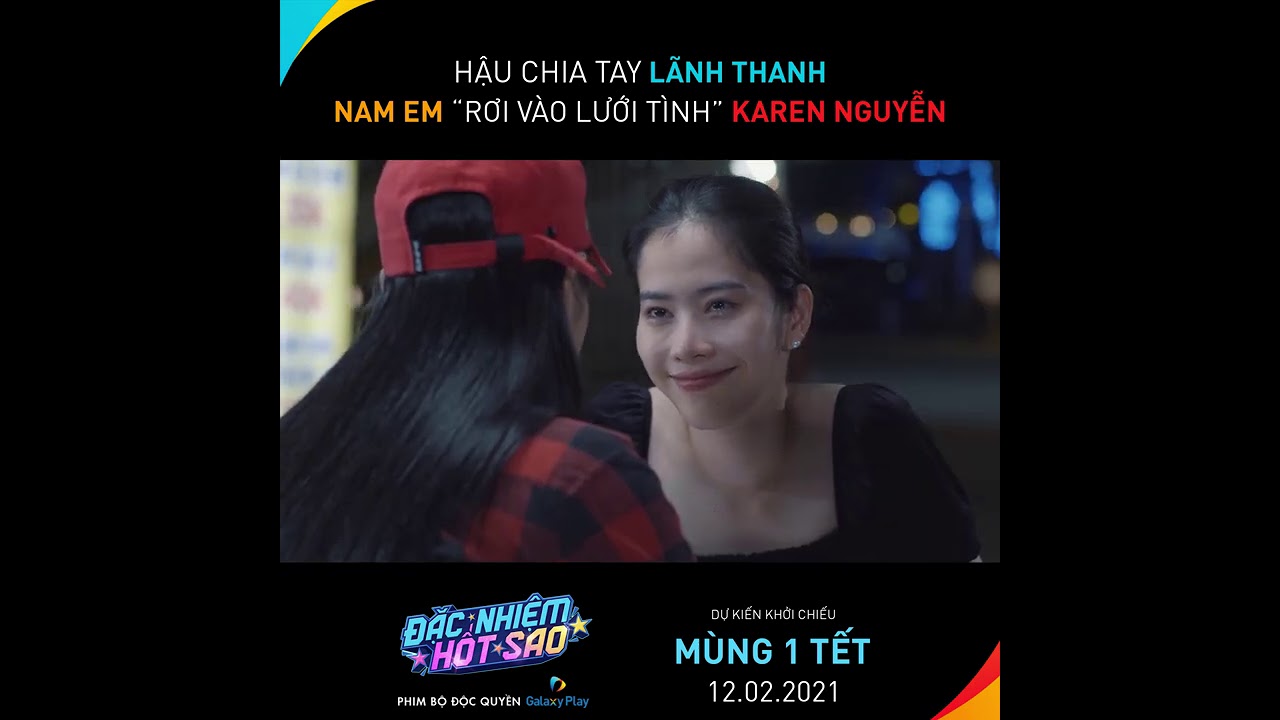 Đặc Nhiệm Hốt Sao | Hậu chia tay Lãnh Thanh, Nam Em rơi vào lưới tình với Karen Nguyễn