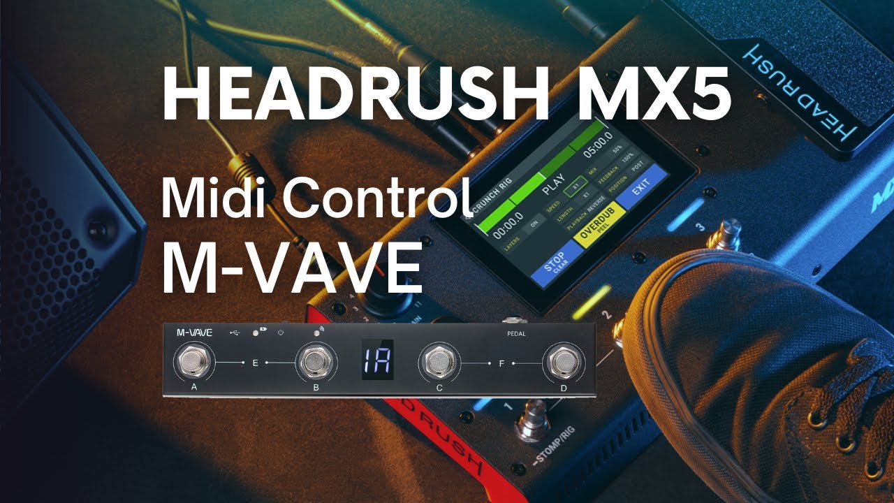 Headrush MX5 - Midi Controller