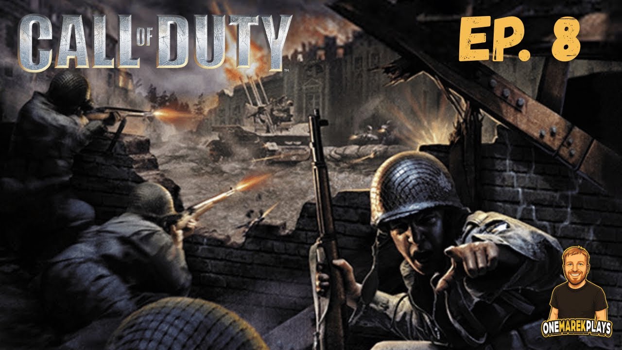 Call of Duty (2003) Gameplay | Singleplayer Campaign Ep. 8
