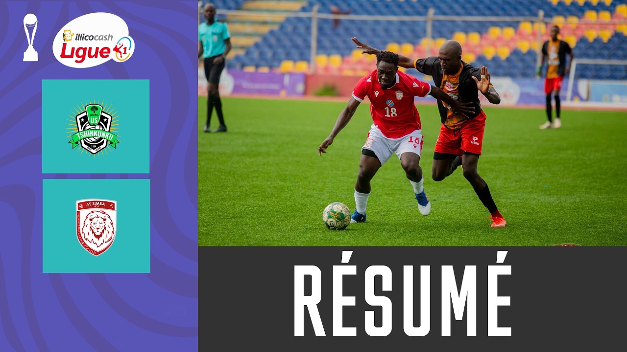 ILLICOCASH LIGUE 1/2025-2026:US TSHINKUNKU - AS SIMBA 1-1, RÉSUMÉ DU MATCH