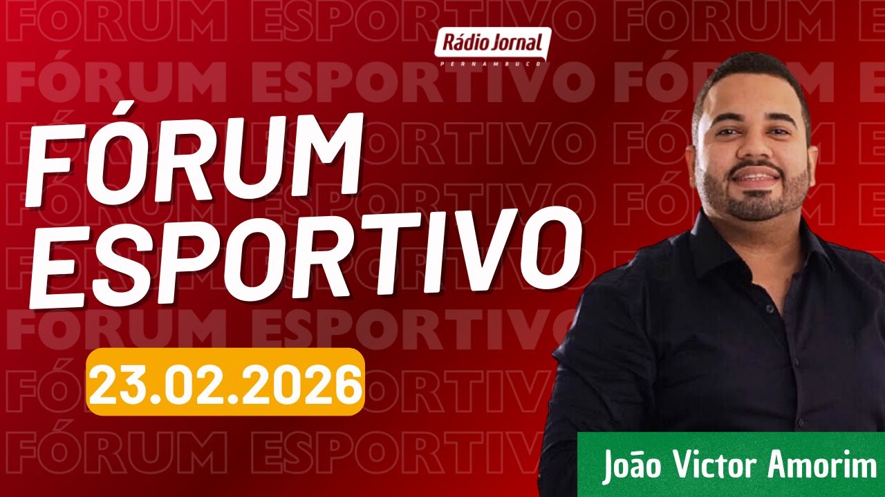 Fórum Esportivo com João Victor Amorim na Rádio Jornal | 23.02.2026