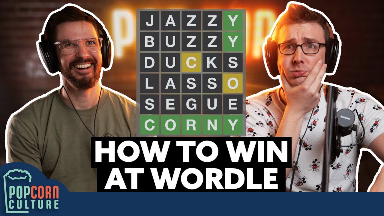How to Win at Wordle | Popcorn Culture
