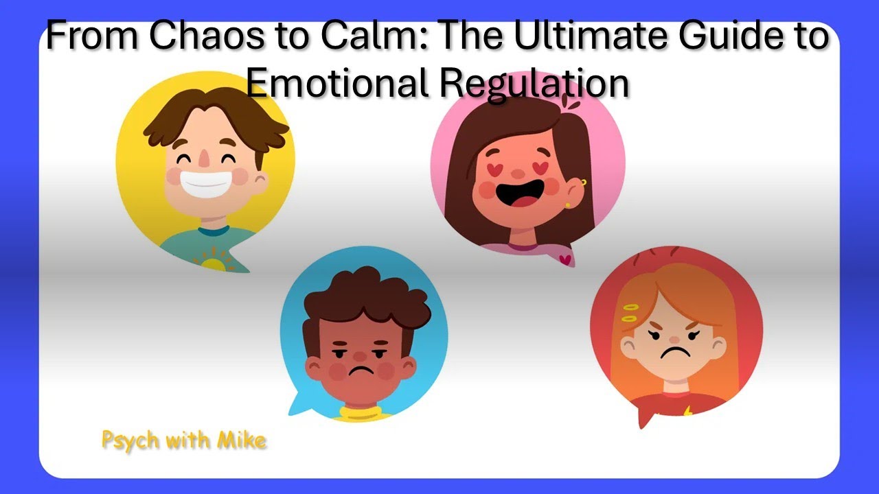 From Chaos to Calm: The Ultimate Guide to Emotional Regulation.