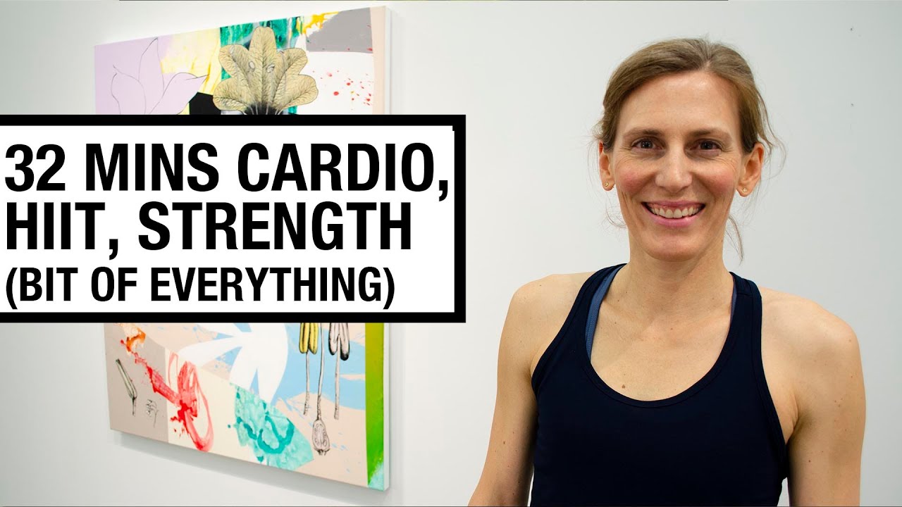 32 min CARDIO, HIIT and STRENGTH workout // a bit of everything // no equipment needed