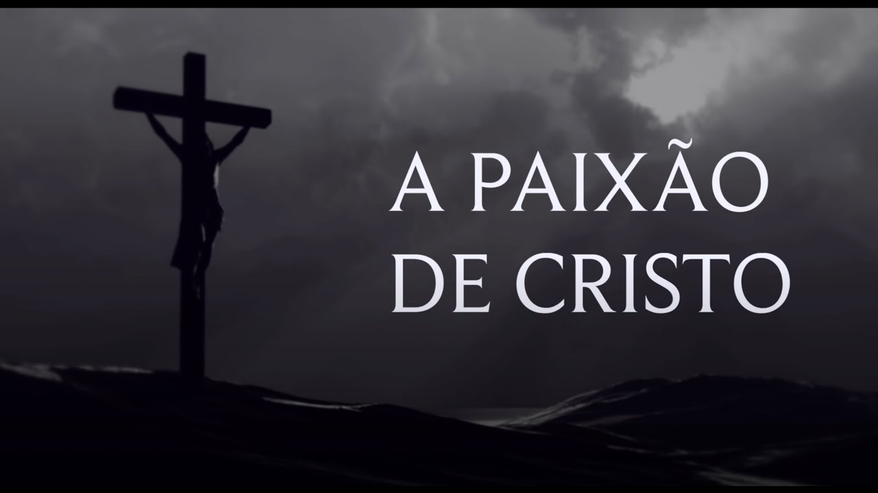 Paixão de Cristo