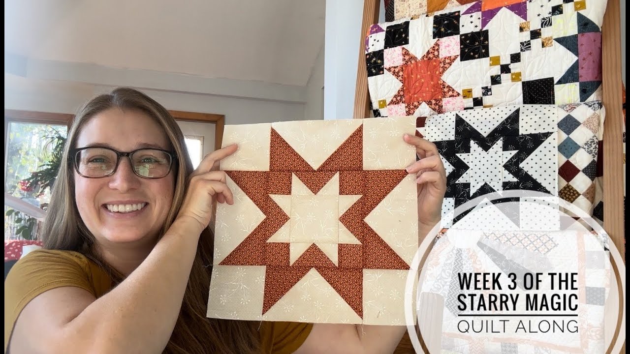 Week 3 of the Starry Magic quilt along- Star in a Star block, star sampler quilt, VLOG