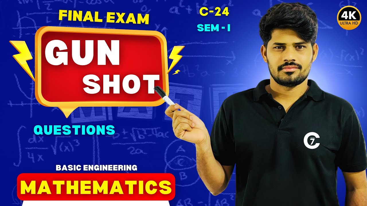 Gun Shot Questions | Basic Engineering Mathematics | Sem -I | C-24 | chaitumawa7