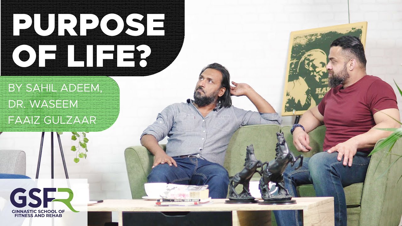 Spiritual Health | Purpose of Life | Sahil Adeem and Dr. Waseem