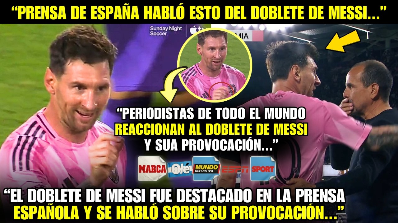 😱¡VAYA! ¡MIRA CÓMO FUE LA REACCIÓN DE LOS PERIÓDICOS ESPAÑOLES CON EL DOBLETE DE MESSI QUE PROVOCÓ!