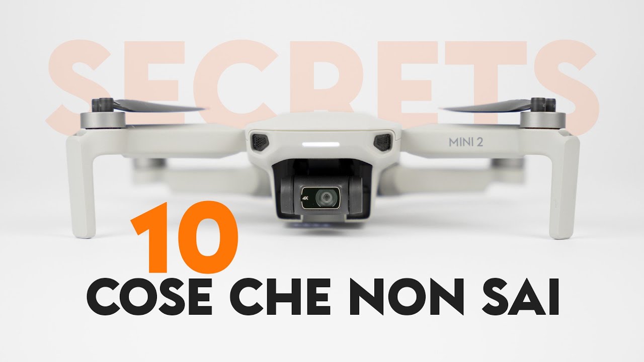 DJI MINI 2 SECRETS - 10 COSE CHE FORSE NON SAI