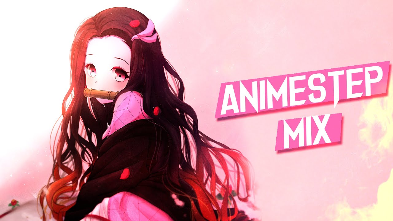 Animestep Mix - Part 2