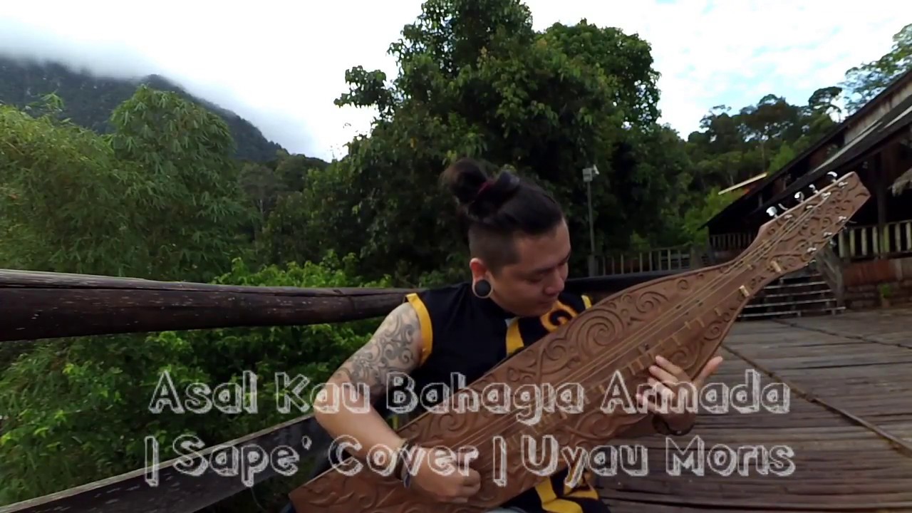 Asal Kau Bahagia Armada | Sape Cover | Uyau Moris