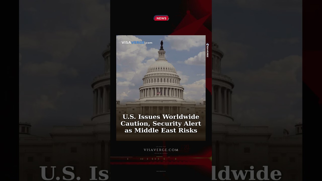 U.S. Issues Worldwide Caution, Security Alert as Middle East Risks Rise