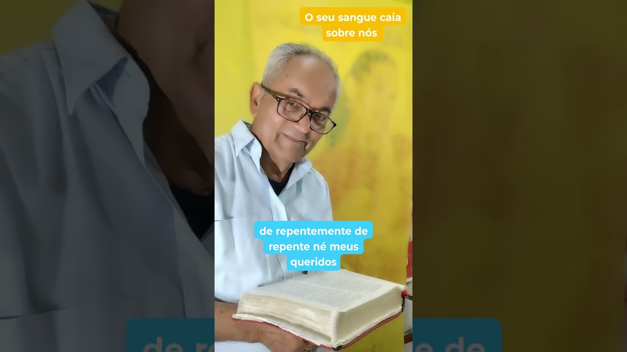 O seu sangue caia sobre nós!