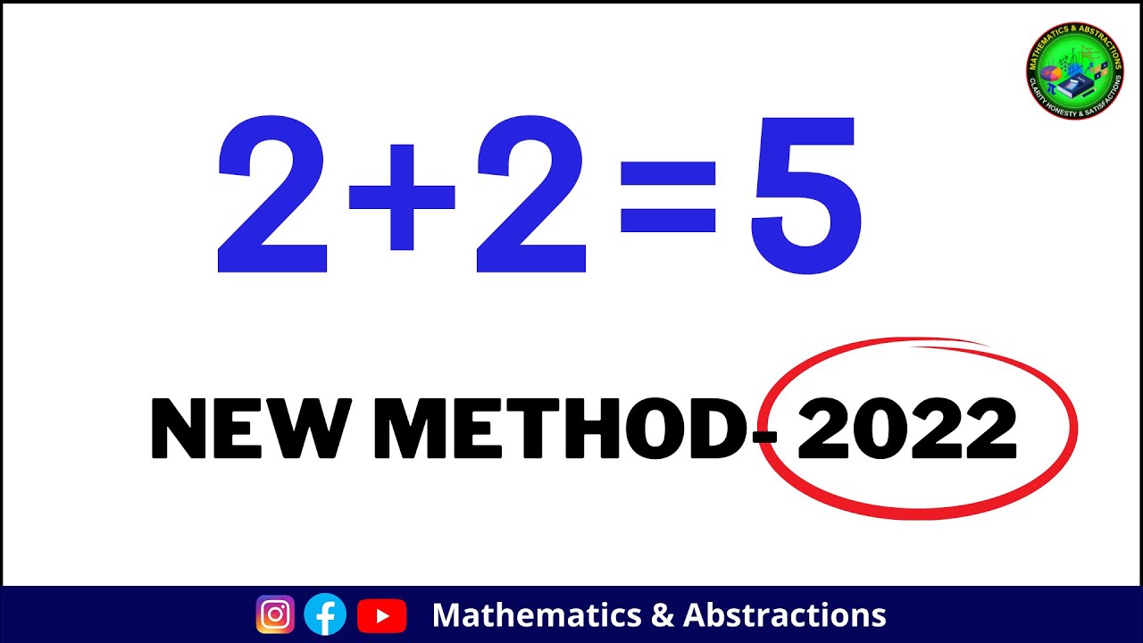 The Shocking Truth About Proof of 2+2=5 New Method 2022