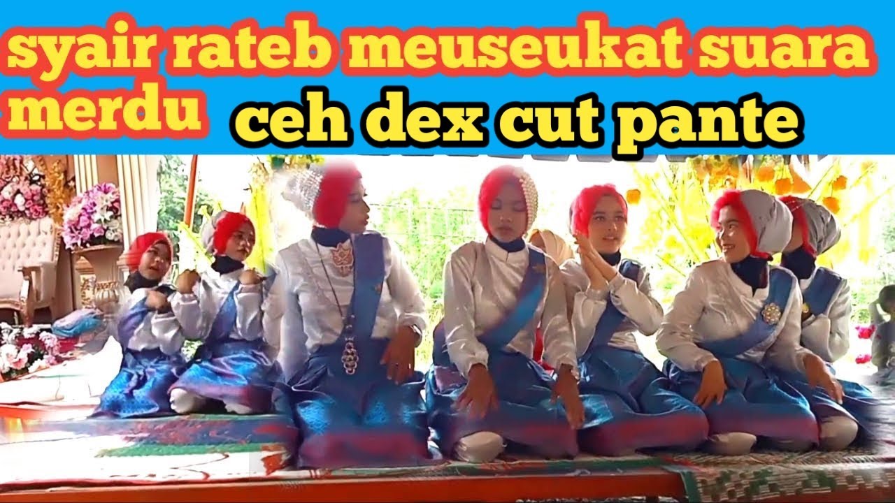 Syair Tari Rateb Meuseukat aceh suara merdu ceh dek cut pante