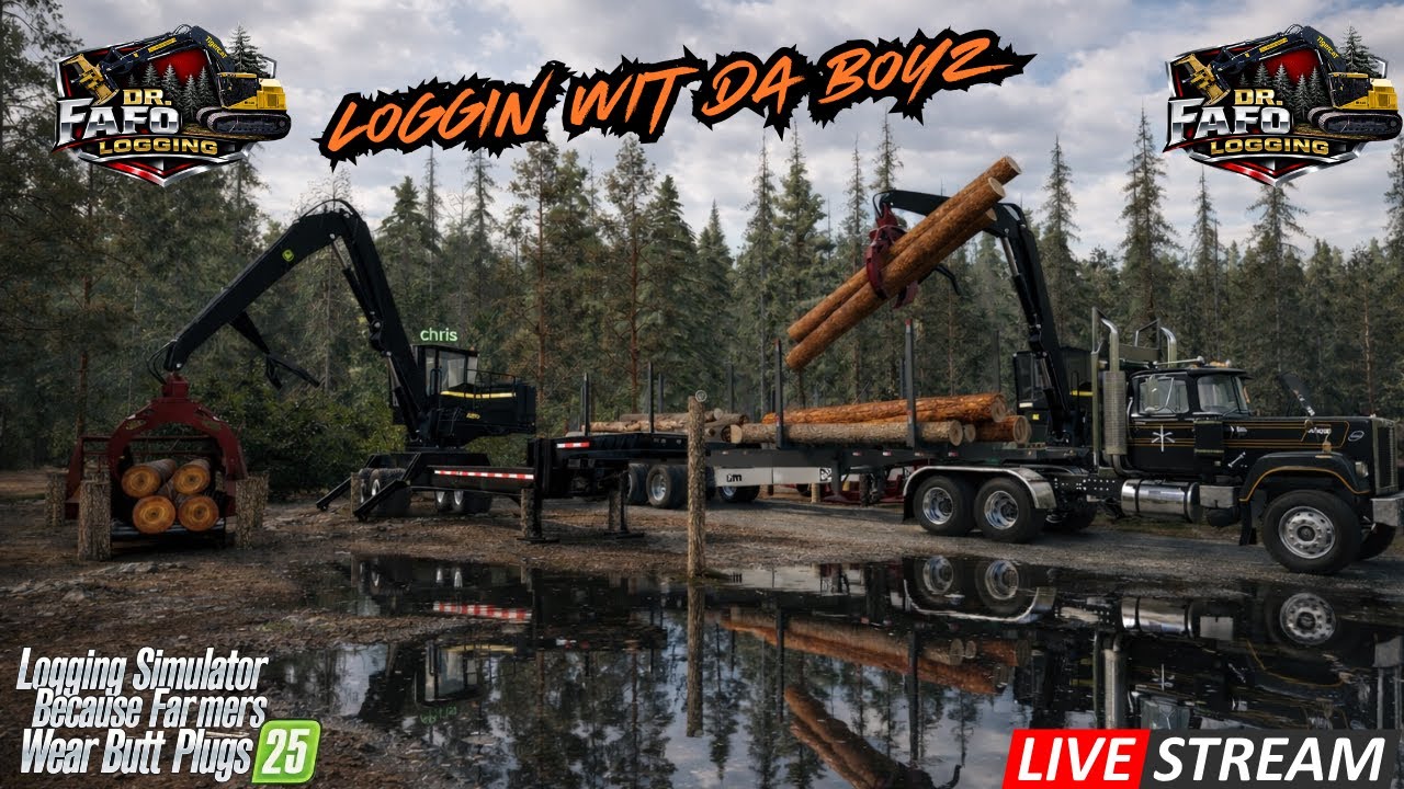 Logging with Da Boys