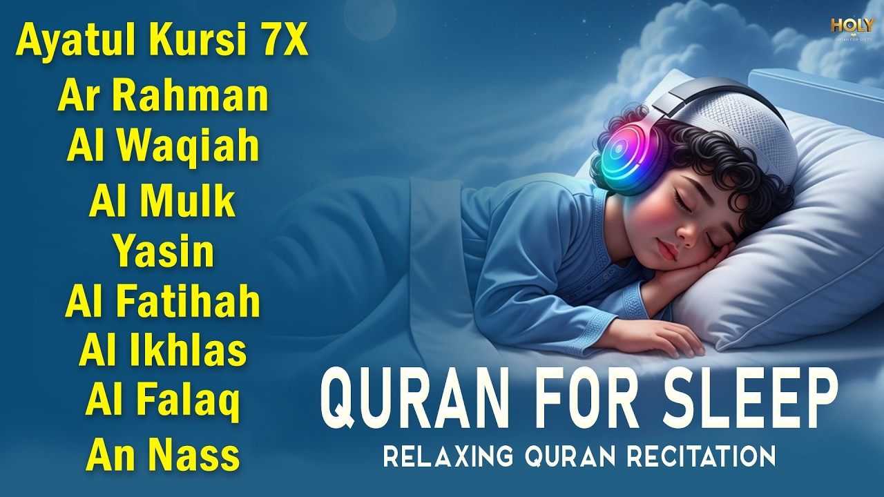 Relax Your Mind Using Lofi Quran Sounds for Night Sleep, Ayatul Kursi Yasin Rahman Waqiah Mulk