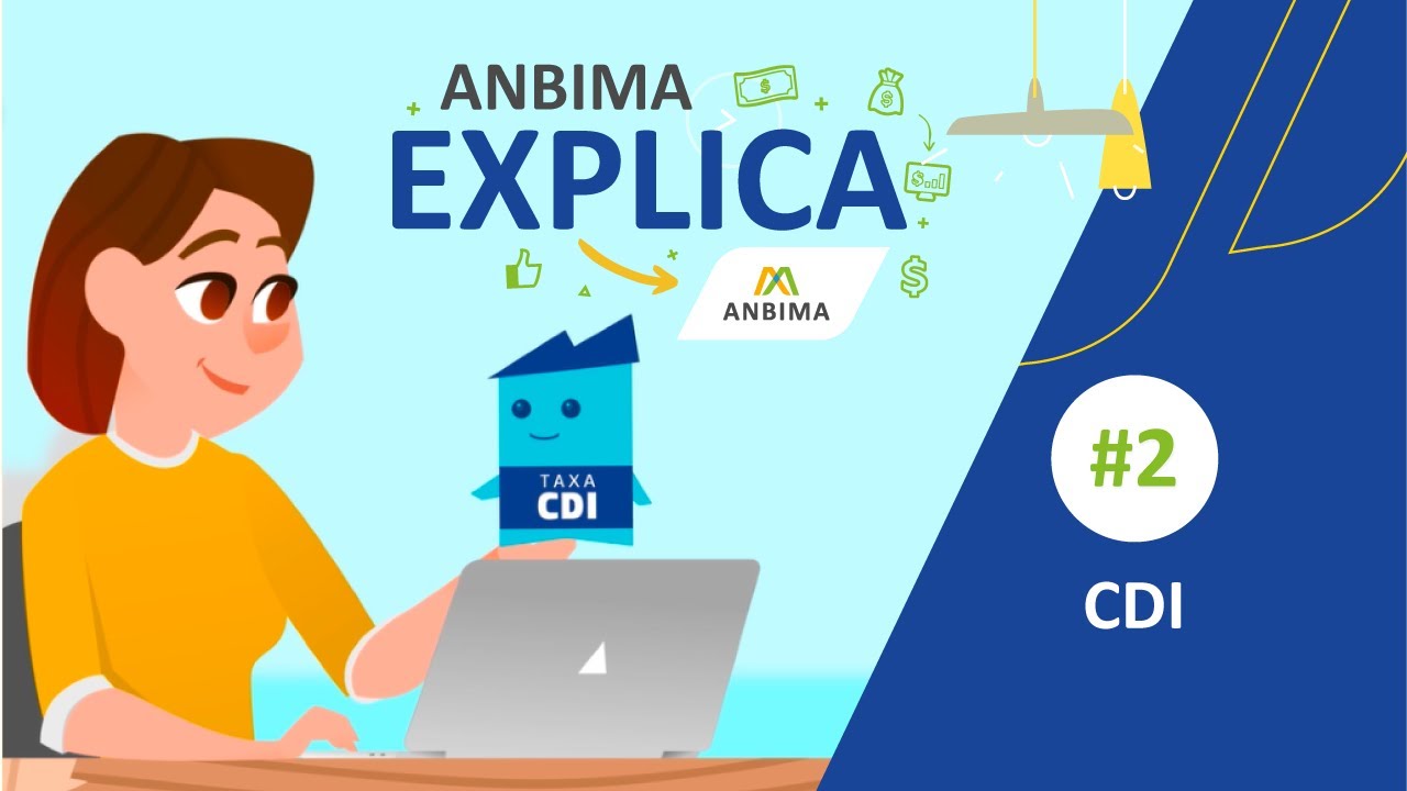 ANBIMA Explica: o que &eacute; taxa CDI