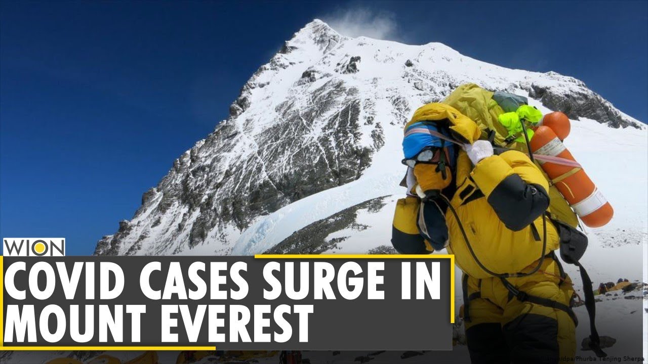17 Mount Everest climbers test positive for COVID-19 raising fears of serious outbreak| Nepal| World