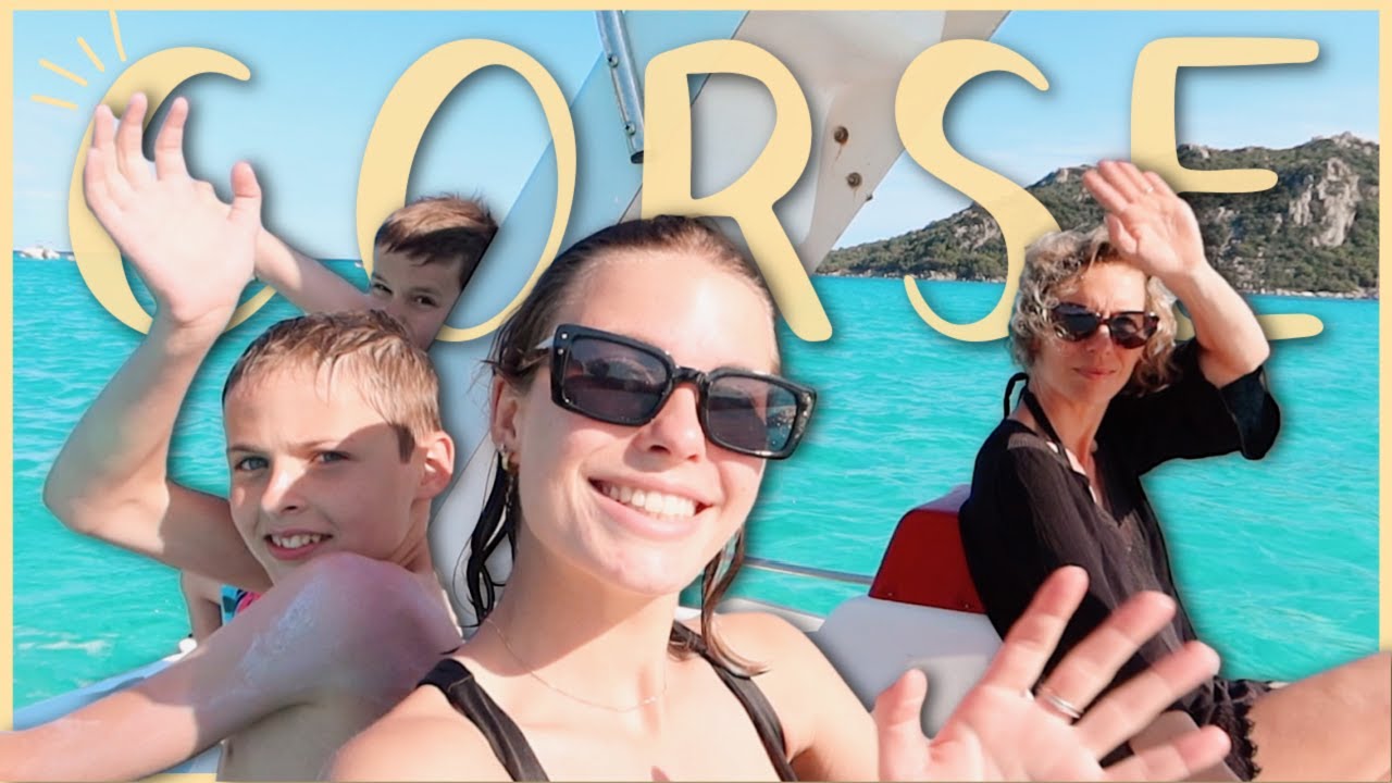 VLOG : On part en Corse en famille !