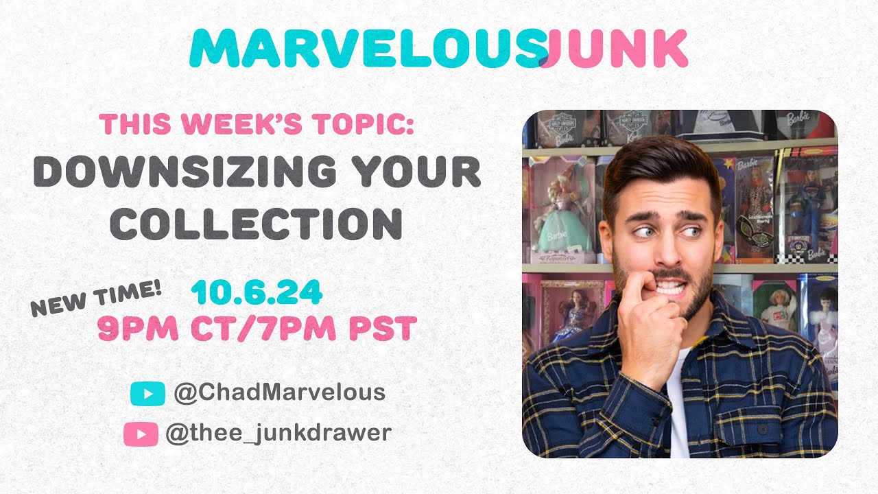 Marvelous Junk LIVE: Downsizing Your Collection