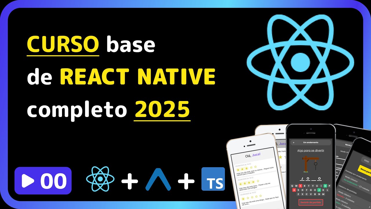 Curso base de React Native 2025: #00 - Crie Seu Primeiro App em Minutos