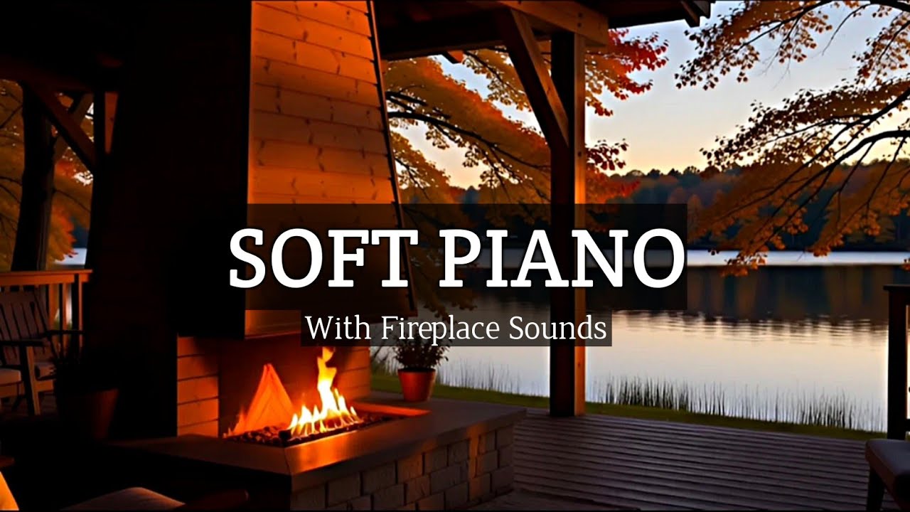 Cozy Relaxing Music The soft piano with a view lake & warm fireplace.