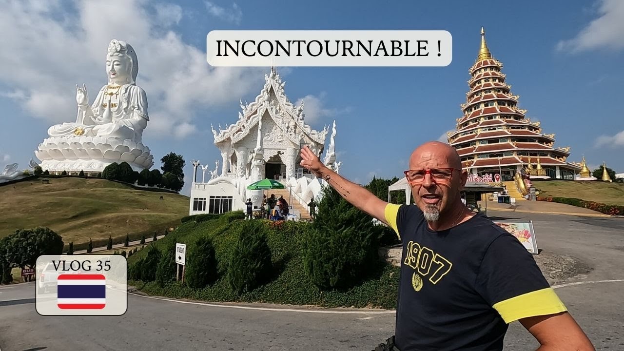 ON DÉCOUVRE LES TEMPLES DE CHIANG RAI - Thaïlande vlog 35