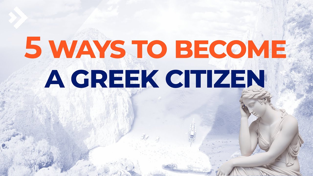5 Ways to Become a Citizen of Greece | E47