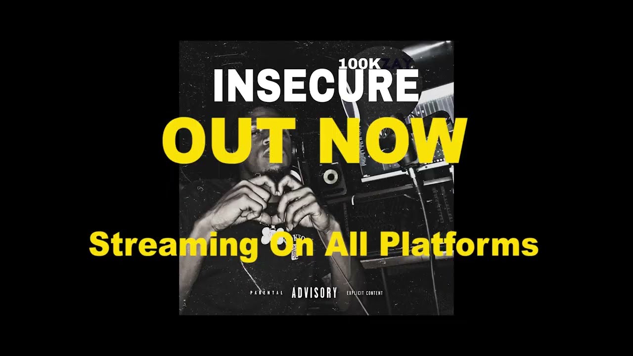100KZay - Insecure ( Lyric Video ) | Prod by 100KZay