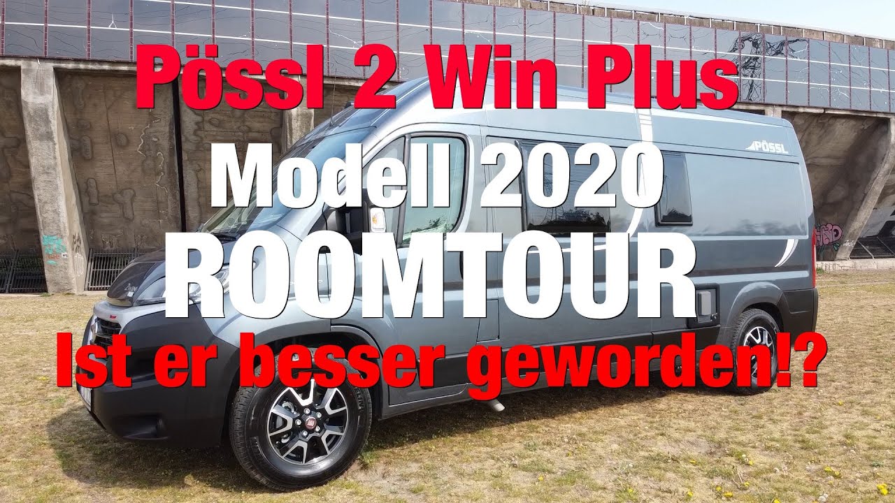 P&ouml;ssl 2 Win Plus Modell 2020 Wohnmobil Kastenwagen Roomtour&hellip; Unser Fazit..Empfehlung...