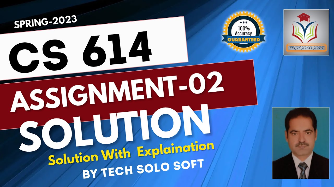 CS614 Assignment 2 Solution Spring 2023 || CS614 Assignment 2 Solution  2023 by Sohail Zubair