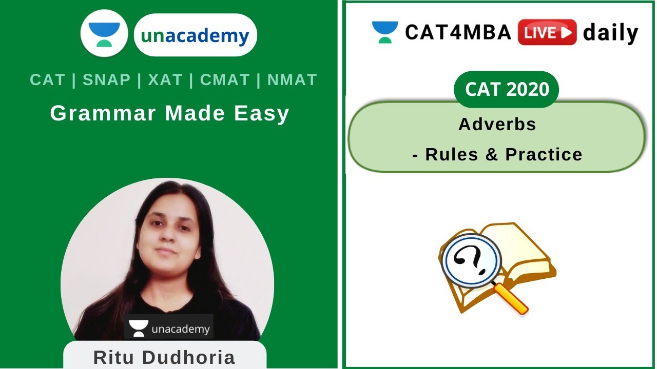 Grammar Made Easy - Adverbs | Unacademy CAT4MBA | Ritu Dudhoria