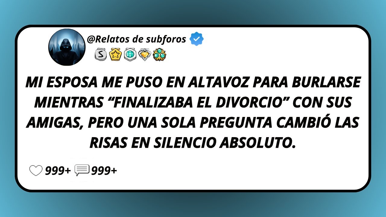 Mi Esposa Me Puso En Altavoz Para Burlarse Mientras “Finalizaba El Divorcio” Con Sus Amigas...