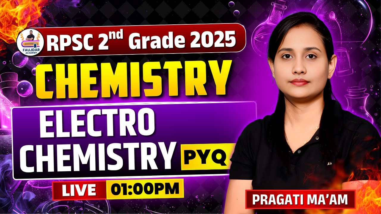 RPSC 2nd grade || Chemistry || Electrochemistry || 🔴Live= 01:00pm #rpsc #chemistry