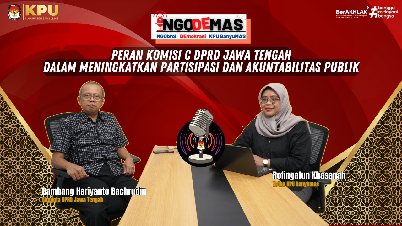 NGODEMAS Eps. 95 | PERAN KOMISI C DPRD JAWA TENGAH MENINGKATKAN PARTISIPASI DAN AKUNTABILITAS PUBLIK