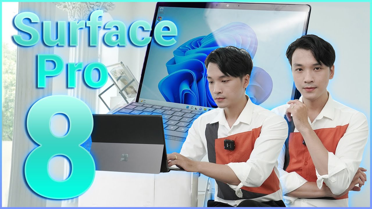 Surface Pro 8 | Chiếc Windows Tablet Thời Thượng và Cơ Động Nhất
