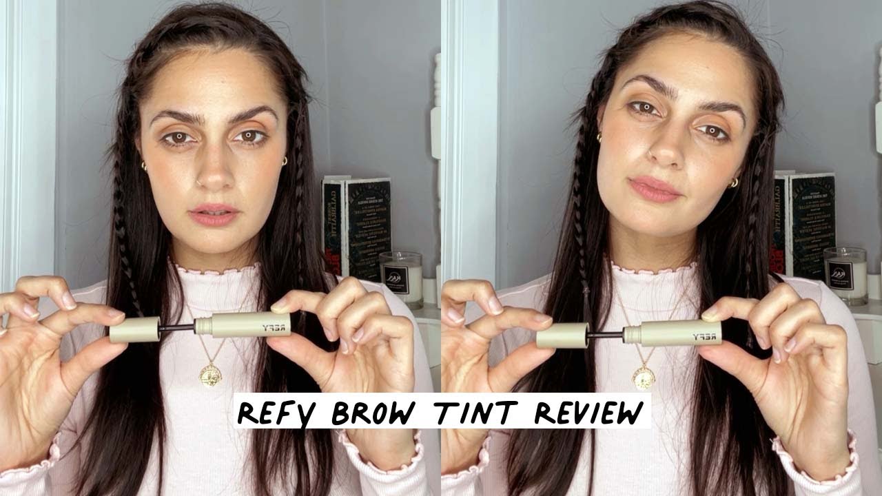 What I bought VS. What I got: REFY BEAUTY Brow Tint Review