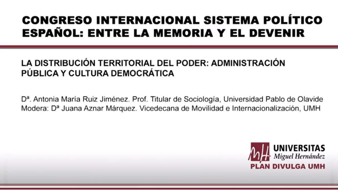 LA DISTRIBUCI&Oacute;N TERRITORIAL DEL PODER: ADMINISTRACI&Oacute;N P&Uacute;BLICA Y CULTURA DEMOCR&Aacute;TICA