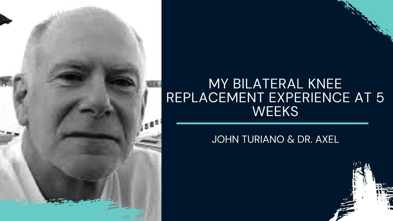 My bilateral knee replacements at 5 weeks post-op, with author John Turiano, JointSchool.app Ep.31