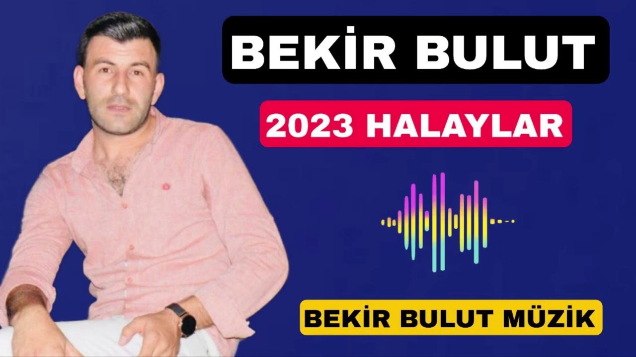 BEKİR BULUT/2023 Halaylar