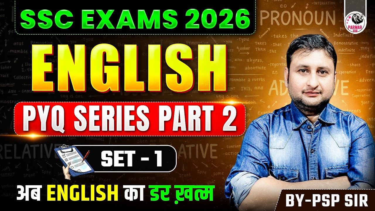 SSC ENGLISH PYQ SERIES 2.0 | FOR ALL SSC EXAMS | SET-1 BY PSP SIR | PARMAR SSC