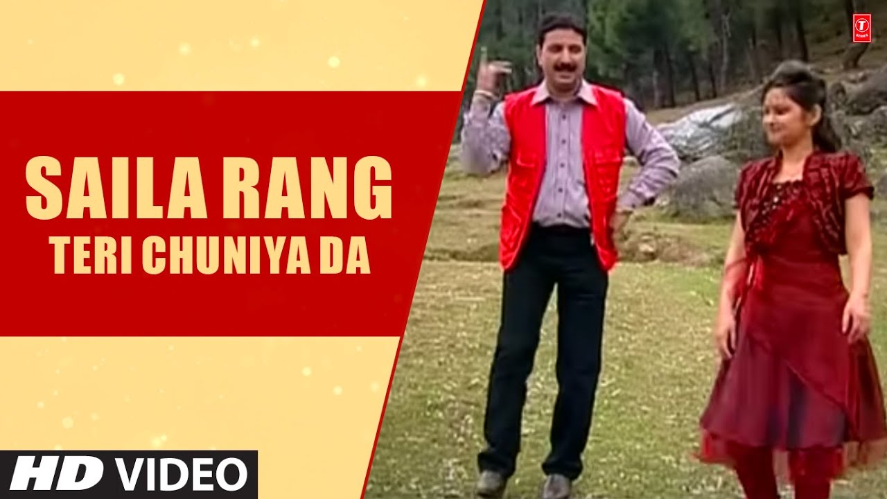 Saila Rang Teri Chuniya Da - Most Popular Romantic Himachali Song Karnail Rana, Geeta Bharadwaj